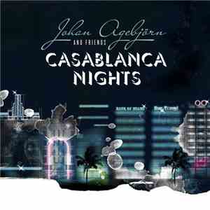 Johan Agebjörn - Casablanca Nights download flac