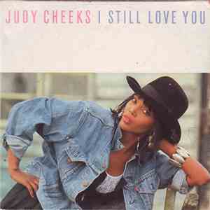 Judy Cheeks - I Still Love You download flac