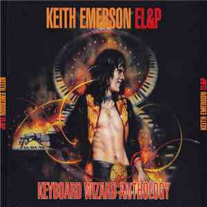 Keith Emerson, EL&P - Keyboard Wizard Anthology download flac