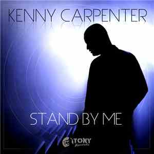 Kenny Carpenter - Stand By Me download flac