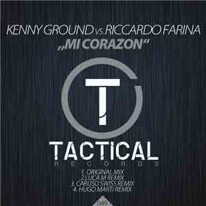 Kenny Ground & Riccardo Farina - Mi Corazon download flac
