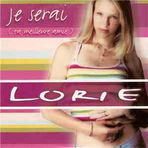 Lorie - Je Serai (Ta Meilleure Amie) download flac
