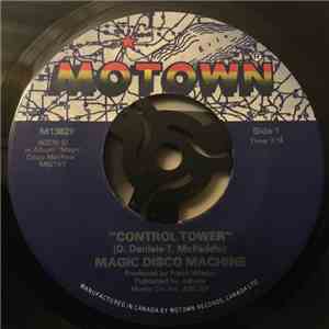 Magic Disco Machine - Control Tower / Scratchin download flac