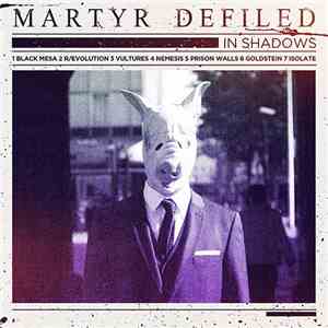 Martyr Defiled - In Shadows download flac