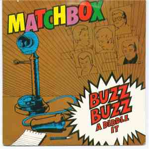 Matchbox  - Buzz Buzz A Diddle It download flac