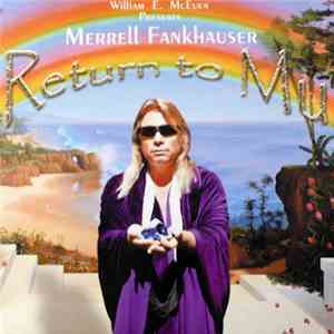Merrell Fankhauser - Return To Mu download flac
