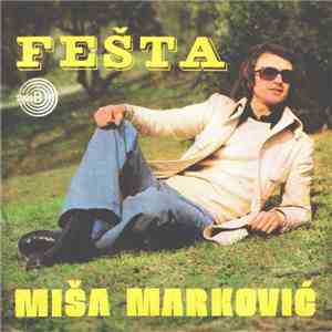 Miša Marković - Fešta download flac