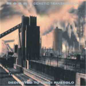 Moan / Genetic Transmission - Dedicated To Luigi Russolo download flac