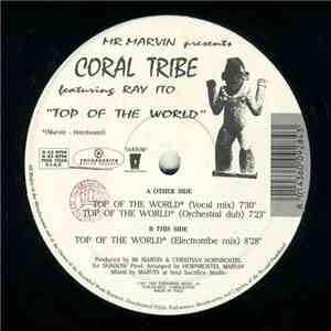 Mr Marvin Presents Coral Tribe Featuring Ray Ito - Top Of The World download flac