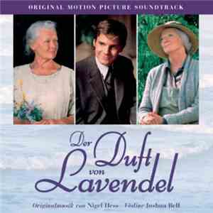 Nigel Hess, Joshua Bell - Der Duft Von Lavendel (Original Motion Picture Soundtrack) download flac