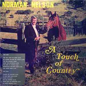 Norman Nelson With The Joseph Linn Orchestra - A Touch of Country download flac