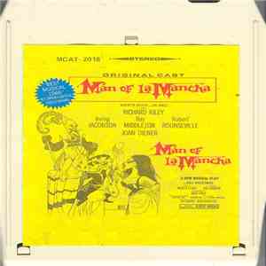 Original Cast, Richard Kiley, Joan Diener, Irving Jacobson, Robert Rounseville, Ray Middleton - Man Of La Mancha download flac