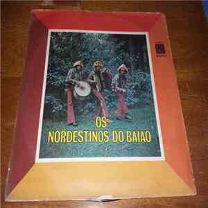 Os Nordestinos Do Baião - Os Nordestinos Do Baião download flac