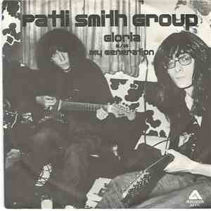 Patti Smith Group - Gloria / My Generation download flac