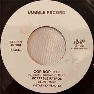 Portable Patrol / Gianna Nannini - Cop Bop / Ora download flac