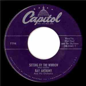 Ray Anthony & His Orchestra - Sitting By The Window / Dixie download flac