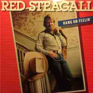 Red Steagall - Hang On Feelin' download flac