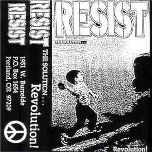 Resist  - The Solution... Revolution download flac