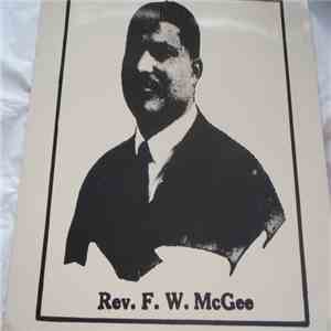 Rev. F. W. McGee - Rev. F.W. McGee download flac