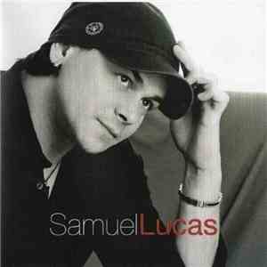 Samuel Lucas - Samuel Lucas download flac