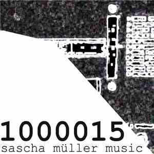 Sascha Müller - 1000015 download flac
