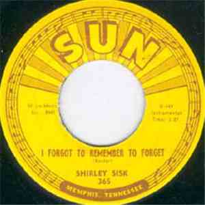 Shirley Sisk - I Forgot To Remember To Forget / Other Side download flac