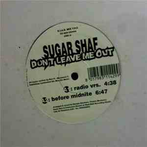 Sugar Shaf - Don't Leave Me Out download flac