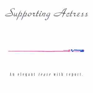 Supporting Actress - An Elegant Tease With Report download flac