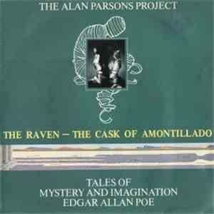 The Alan Parsons Project - The Raven / The Cask Of Amontillado download flac