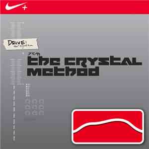 The Crystal Method - Drive: Nike+ Original Run download flac