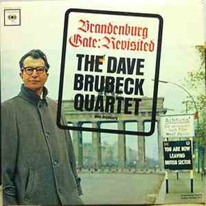 The Dave Brubeck Quartet With Orchestra - Brandenburg Gate: Revisited download flac