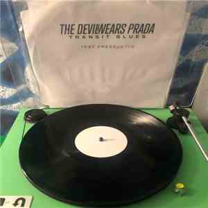 The Devil Wears Prada - Transit Blues Test Press download flac