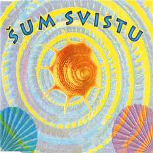 Šum Svistu - Aya Arriba download flac