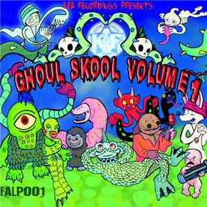 Various - Ghoul Skool Volume 1 download flac