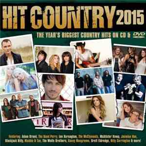 Various - Hit Country 2015 download flac