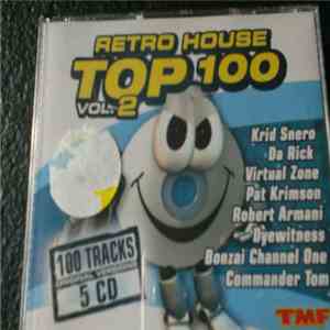 Various - Retro House Top 100 Vol. 2 download flac