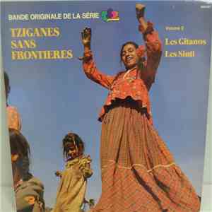 Various - Tziganes Sans Frontières Vol. 2 : Les Gitanos / Les Sinti FLAC album