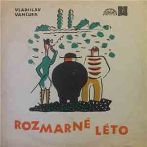 Vladislav Vančura - Rozmarné Léto download flac