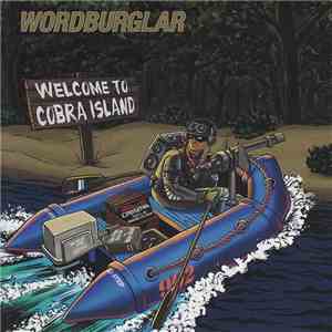 Wordburglar - Welcome To Cobra Island FLAC album