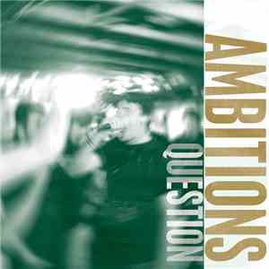 Ambitions - Question download flac