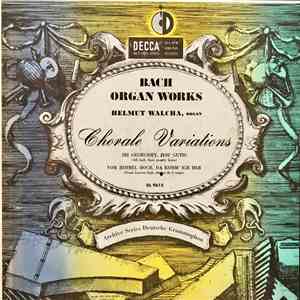 Bach, Helmut Walcha - Bach Organ Works (Chorale Variations) download flac