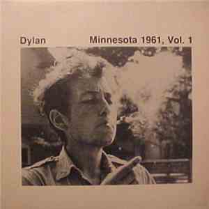 Bob Dylan - Minnesota 1961, Vol.1 download flac