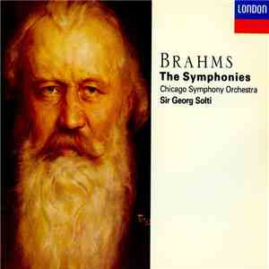 Brahms - Chicago Symphony Orchestra, Sir Georg Solti - The Symphonies download flac