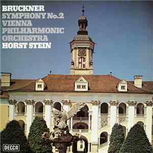Bruckner, Vienna Philharmonic Orchestra, Horst Stein - Symphony No.2 download flac