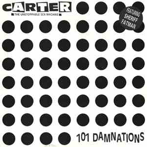 Carter The Unstoppable Sex Machine - 101 Damnations download flac