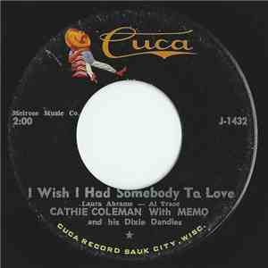 Cathie Coleman - I Wish I Had Somebody To Love download flac