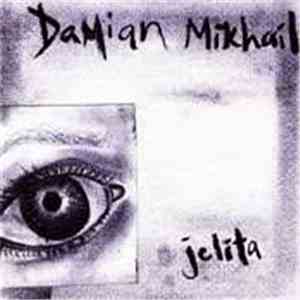 Damian Mikhail - Jelita download flac