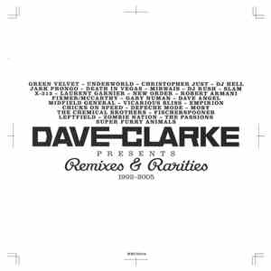 Dave Clarke - Remixes & Rarities 1992-2005 download flac