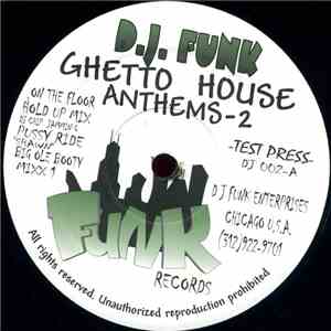 D.J. Funk - Ghetto House Anthems-2 download flac