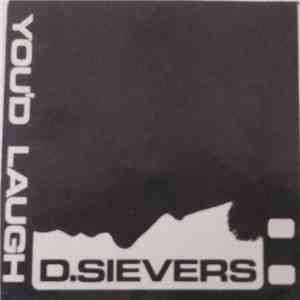 D.Sievers - You'd Laugh download flac